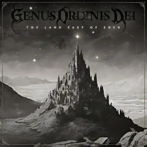 Genus Ordinis Dei : The Land East of Eden Genus Ordinis Dei : The Land East of Eden
